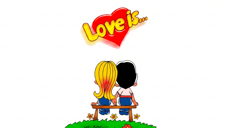 Love is...