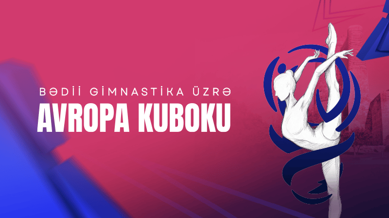 Bədii Gimnastika üzrə Avropa Kuboku