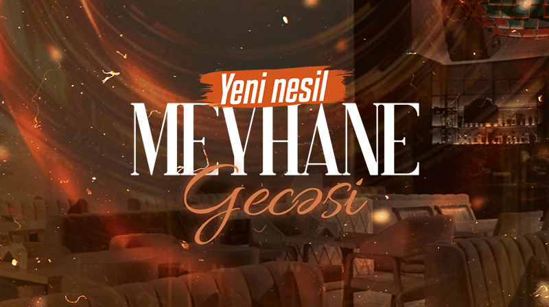 "Meyhane" gecəsi