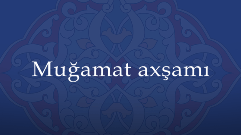 Muğamat axşamı