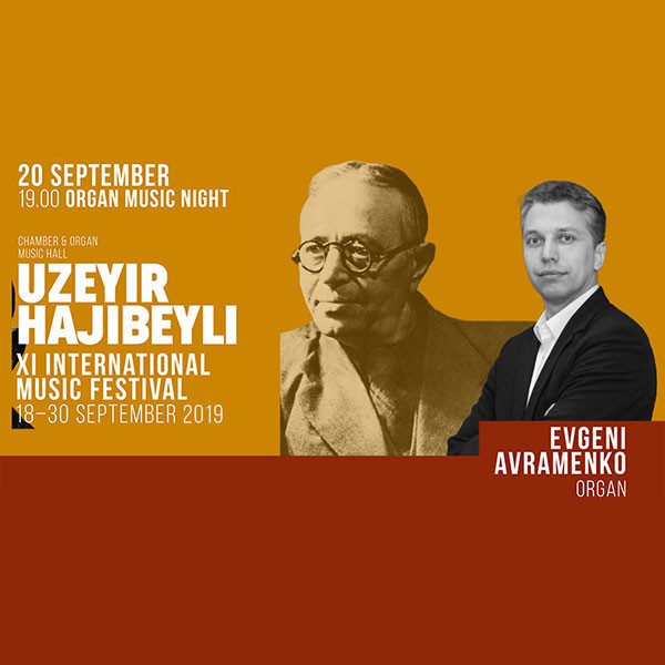 XI Международный Музыкальный Фестиваль У.Гаджибейли - Евгений Авраменко