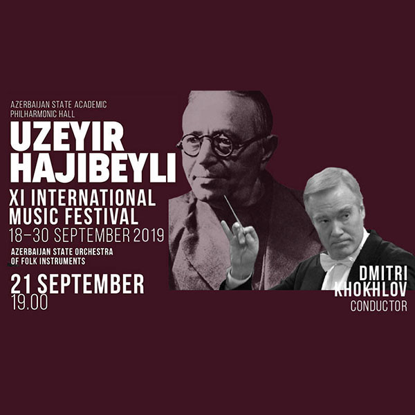 U.Hajibeyli XI International Music Festival - Dmitri Khokhlov