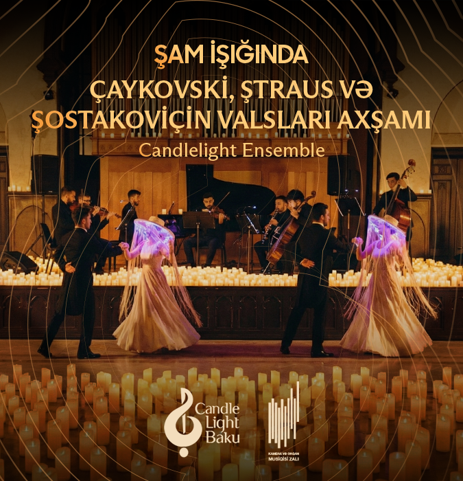 Вечер вальсов. Концерт при свечах. Candlelight Baku