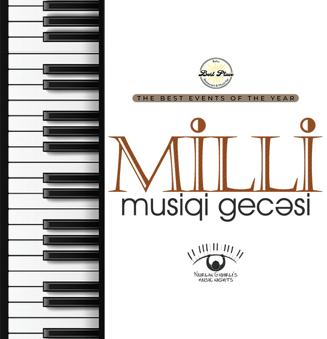 Nurlan Qədirli" Milli film musiqi axşamı