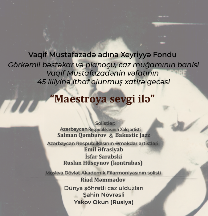“Maestroya sevgi ilə”