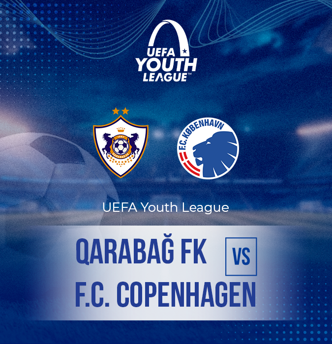 Qarabağ FK - F.C. Copenhagen - UEFA Youth League