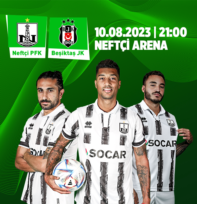 Neftçi PFK - Beşiktaş J.K.
