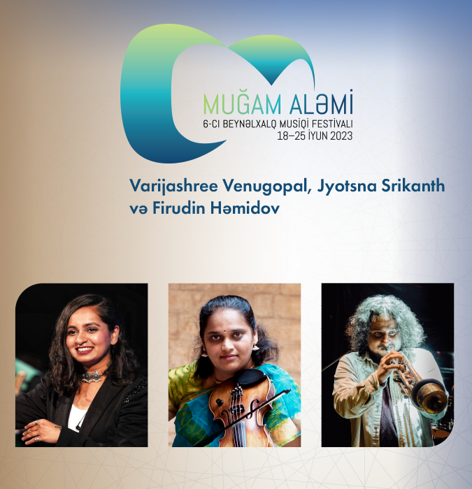 Varijashree Venugopal, Jyotsna Srikanth və Firudin Həmidov