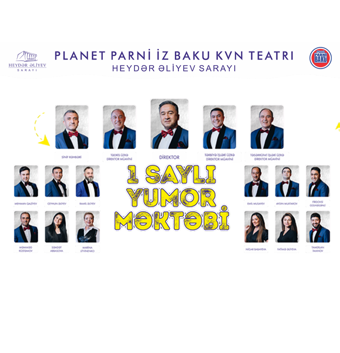 Planet Parni iz Baku KVN Teatrı - 1 Saylı Yumor Məktəbi