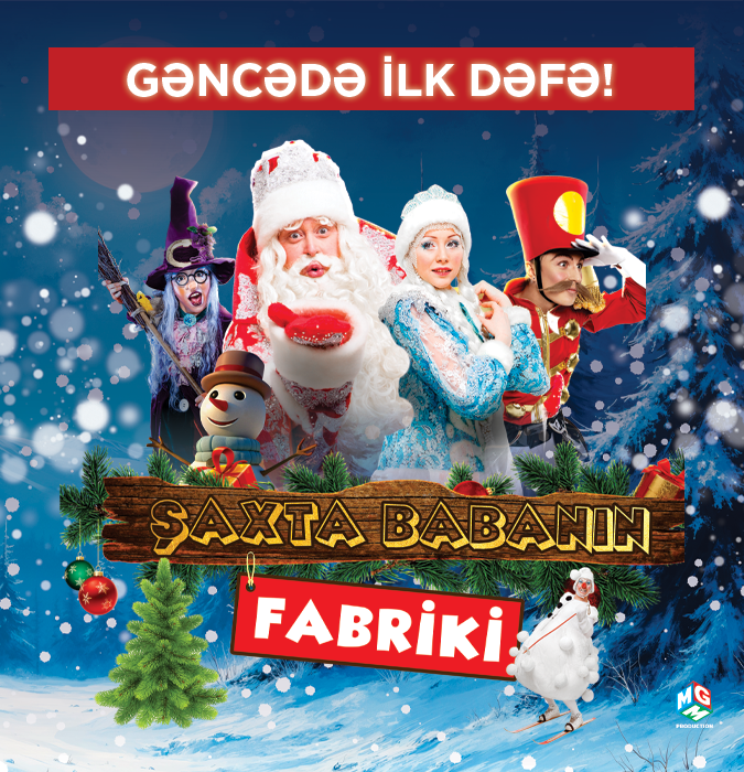 Şaxta Babanın Fabriki! - Gəncə