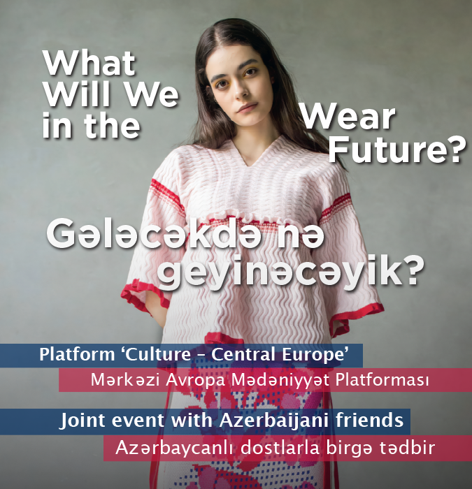 “Gələcəkdə nə geyinəcəyik” adlı sərgi