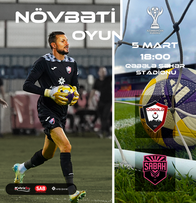 Qəbələ FK - Sabah FK