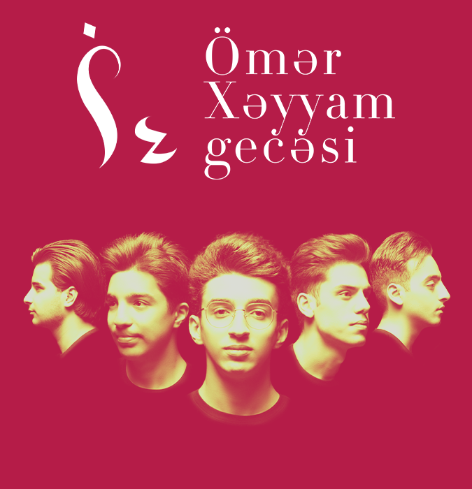 Ömər Xəyyam gecəsi - İZ qrupu