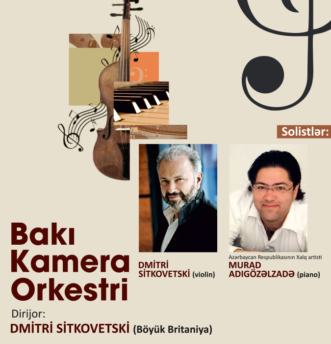 Bakı Kamera Orkestri Dirijor:D.Sitkovetski Solistlər:D.Sitkovetski, M.Adıgözəlzadə