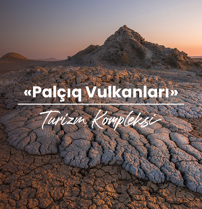 «Palçıq Vulkanları» Turizm Kompleksi