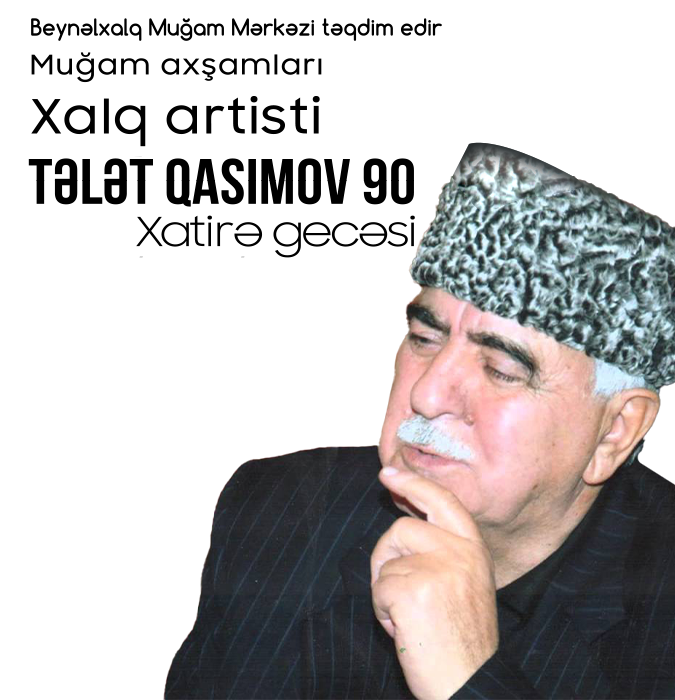 TƏLƏT QASIMOV 90