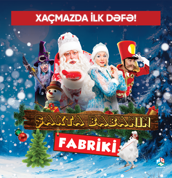 Santa’s Factory! - Khachmaz