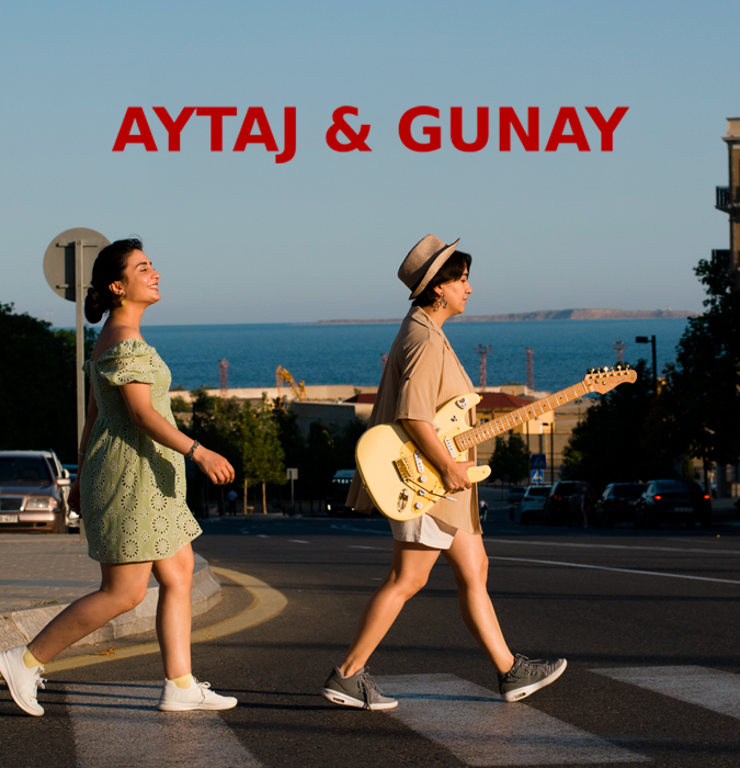 "Aytaj & Gunay"