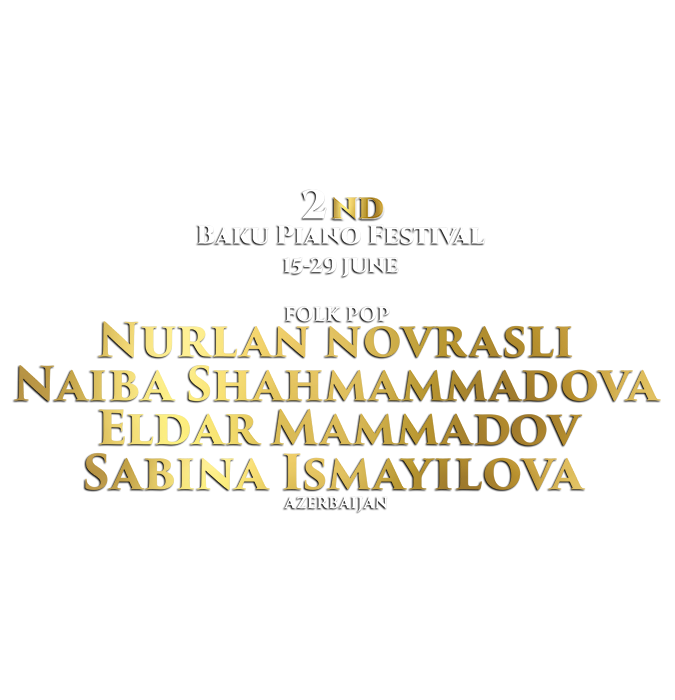 Nurlan Novraslı, Naiba Shahmammadova, Eldar Mammadov, Sabina Ismayılova (Folk Pop)