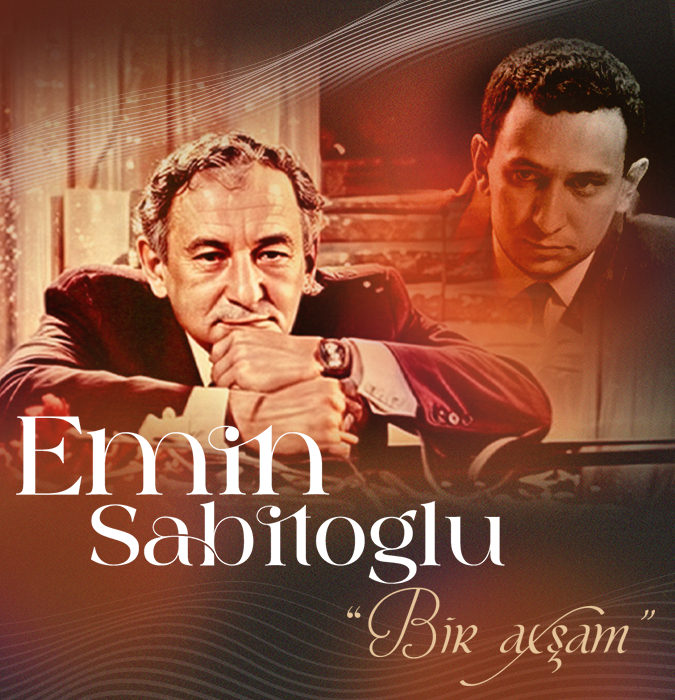 Emin Sabitoğlu - Bir axşam