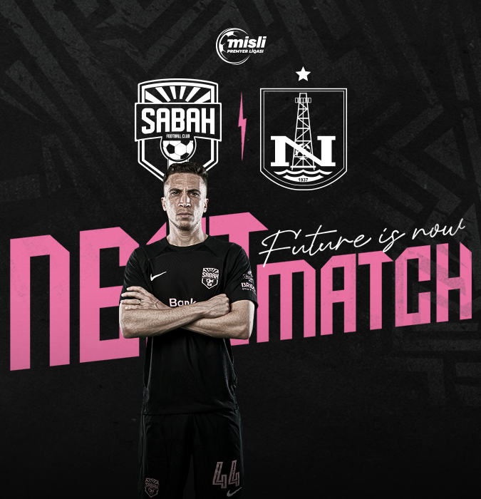 Sabah FK - Neftçi PFK