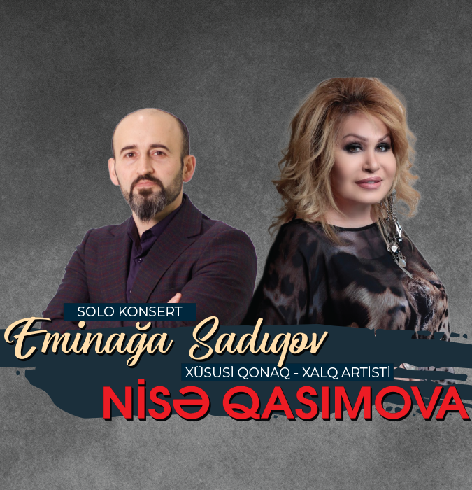 Eminaga Sadıqov - Nisə Qasımova