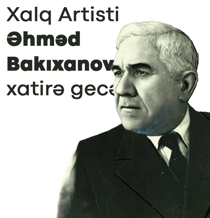Memorial evening of People's Artist Ahmet Bakikhanov