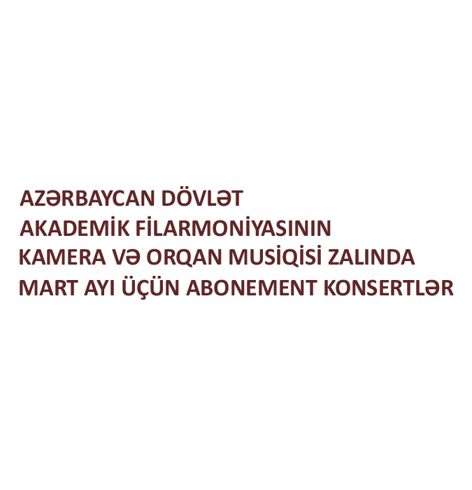 ABONEMENT KONSERTLƏR - Mart