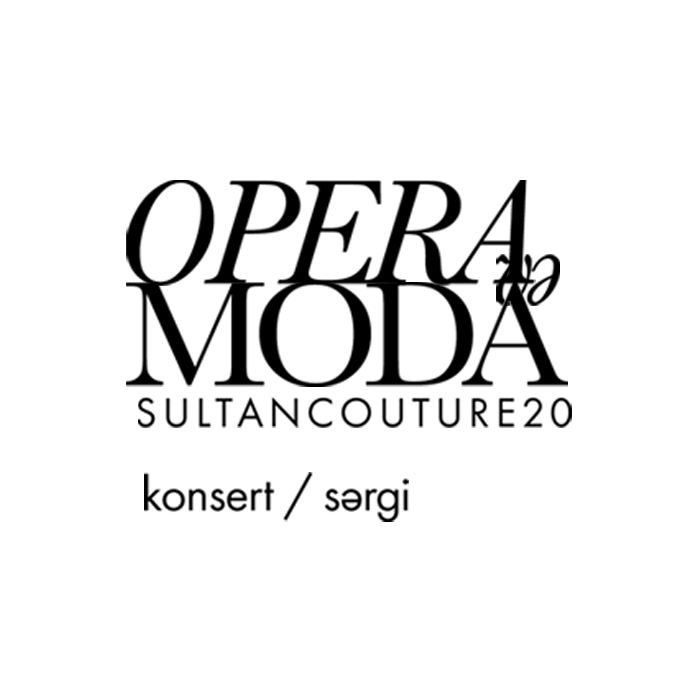 “Opera və Moda Sultan Couture 20”