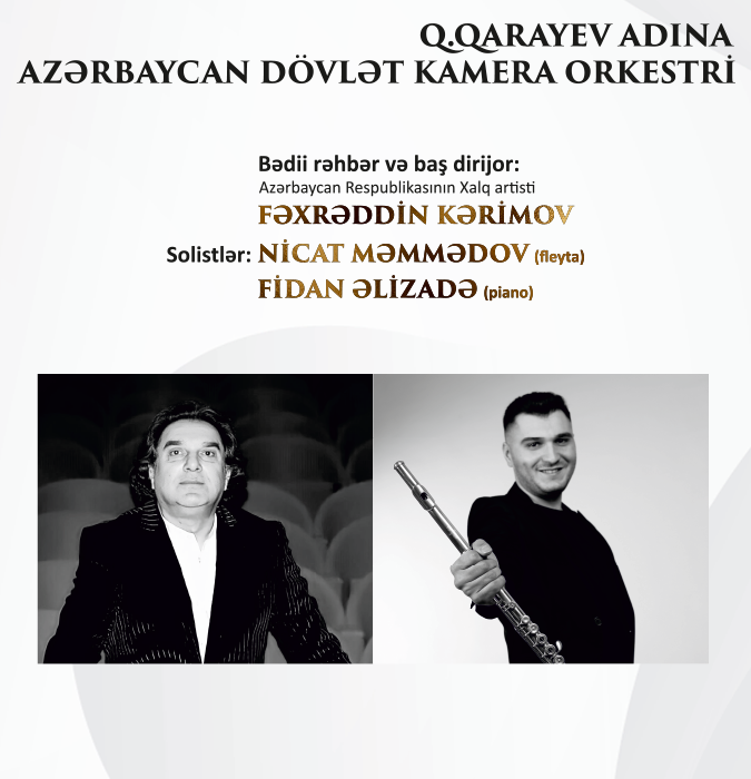 ASSO Conductor: F. Karimov Soloists: N. Mammadov, F. Alizade
