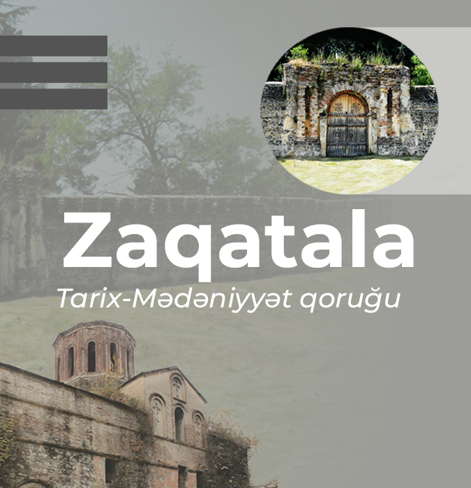 Zaqatala Tarix-Mədəniyyət qoruğu