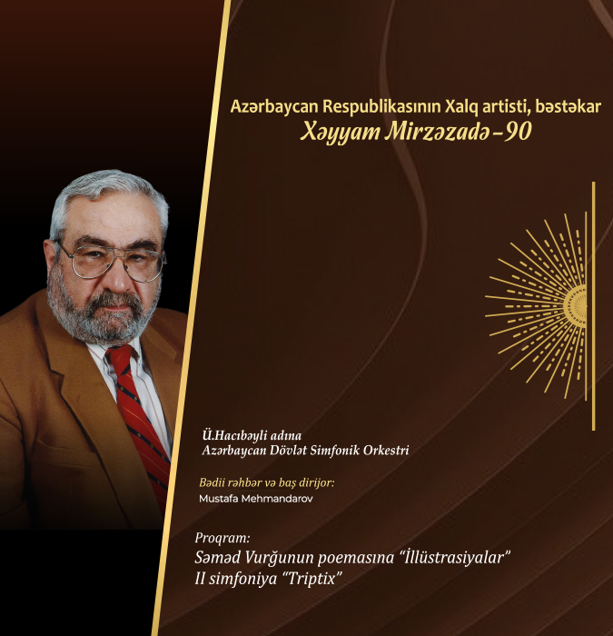 Azərbaycan Respublikasının Xalq artisti, bəstəkar Xəyyam Mirzəzadə - 90