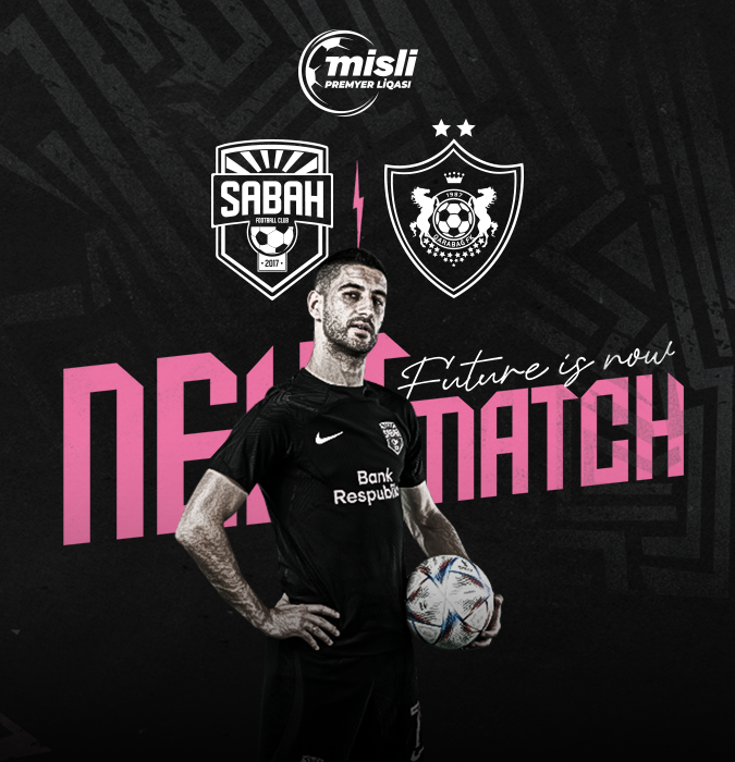 Sabah FK - Qarabağ FK