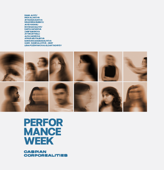 “Caspian Corporealities” adlı Performans Həftəsi