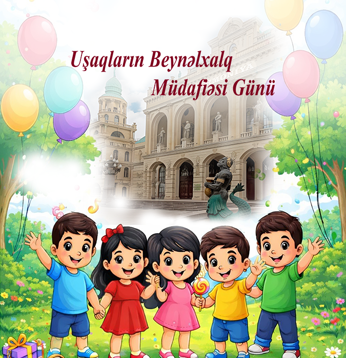 Uşaqların Beynəlxalq Müdafiəsi Günü