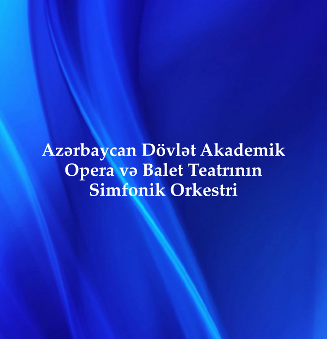 Symphony Orchestra of the Azerbaijan State Academic Opera and Ballet Theatre