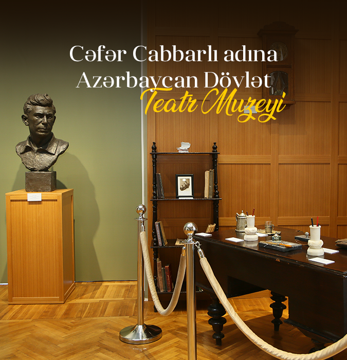 C.Cabbarlı adına Azərbaycan Dövlət Teatr Muzeyi