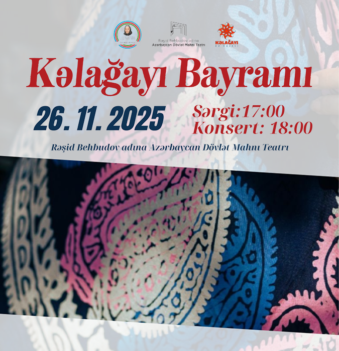 “Kelaghayi Festival” – Concert Dedicated to the Azerbaijani Kelaghayi Day
