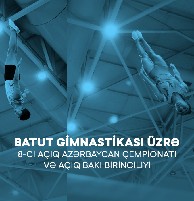 The 8th Open Azerbaijan Championship & Open Baku Championships among Age Categories in Trampoline Gymnastics