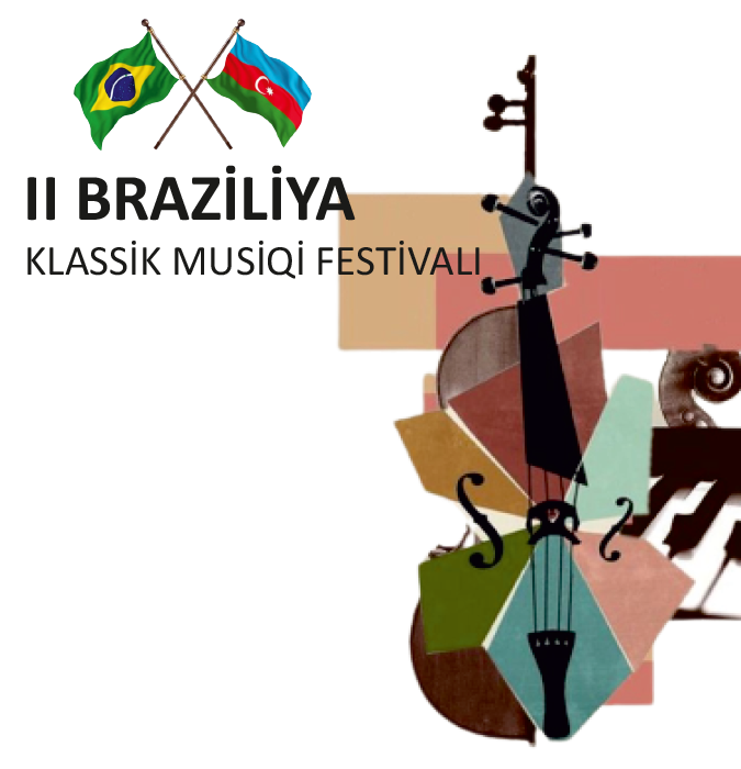 II Braziliya Klassik Musiqi Festivalı Az.Döv.Simli Kvarteti Az.Döv.Fortepiano Triosu