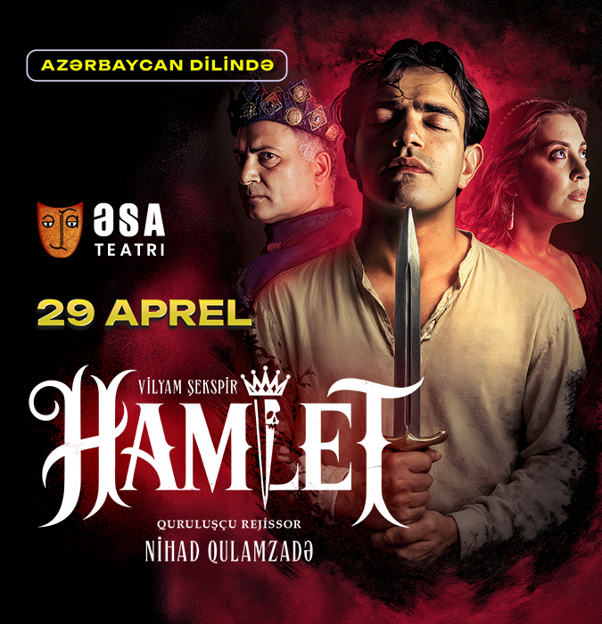 Hamlet | ƏSA Teatrı