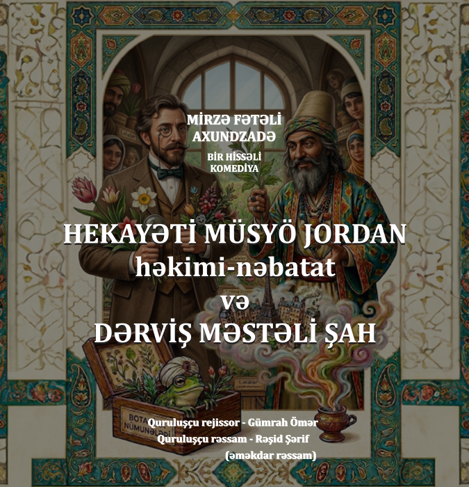 Monsieur Jordan and Dervish Mastali Shah