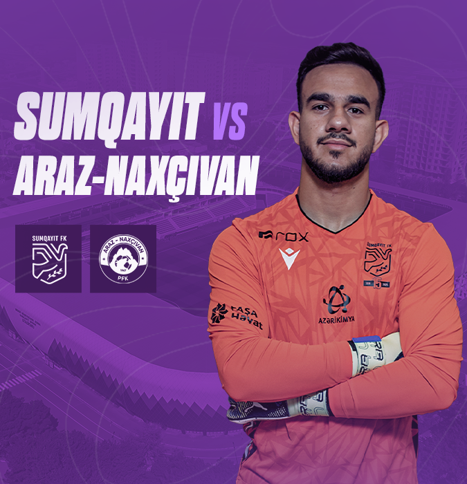 Sumqayıt FK - Araz-Naxçıvan PFK