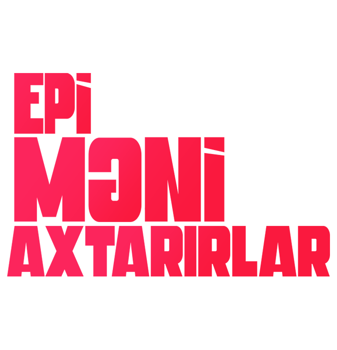 EPİ - "Məni Axtarırlar"