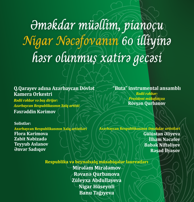 Əməkdar müəllim, pianoçu Nigar Nəcəfovanın 60 illiyinə həsr olunmuş xatirə gecəsi