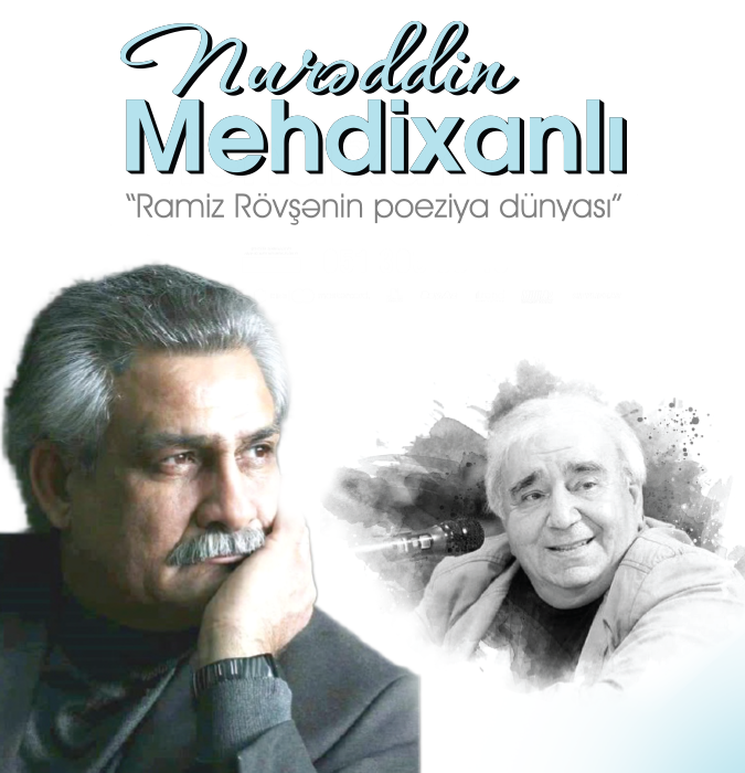 Nurəddin Mehdixanli - "Ramiz Rövşənin dünyası"