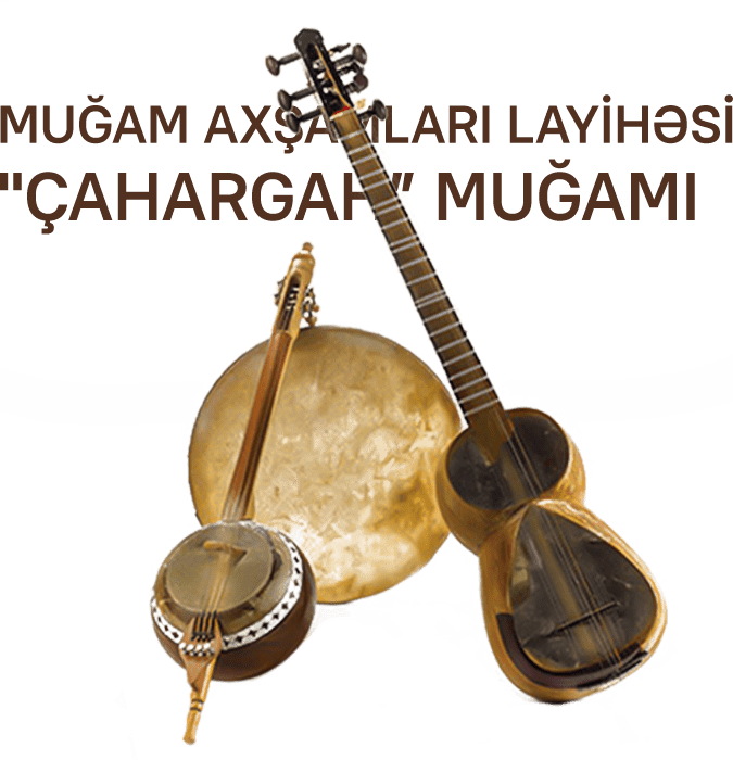 "Çahargah” muğamı