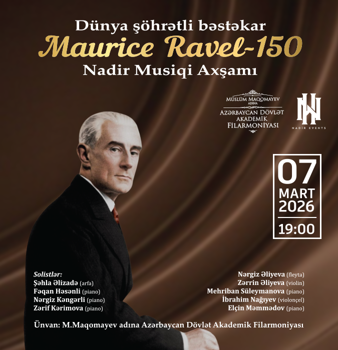 Moris Ravel 150 - Nadir Klassik Musiqi axşamı