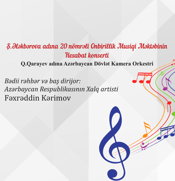 Report Concert of the Eleventh Anniversary Music School No. 20 named after S. Alekperova
