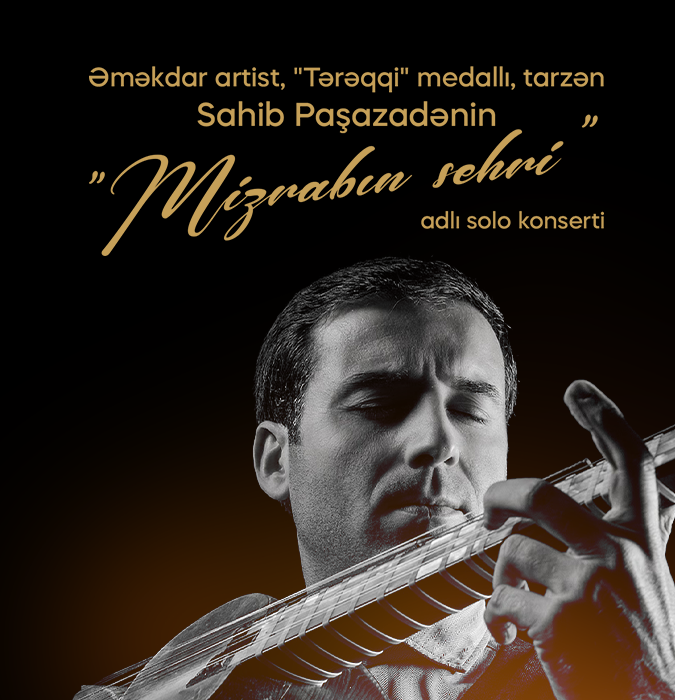 Sahib Pashazade - "Mizrabın sehri"